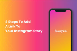 4 Steps To Add A Link To Your Instagram Story [Expert Advice] - Lumen5 ...