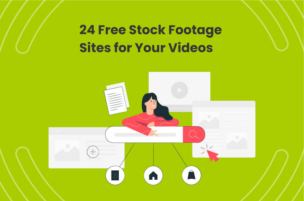 24 Best Sites to Find Free Stock Footage for Your Videos