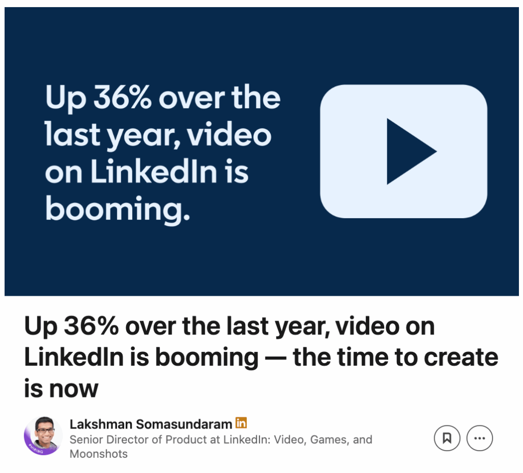 A screenshot of a LinkedIn article with the heading "Up 36% over the last year, video on LinkedIn is booming."